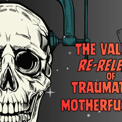 Announcing! The Re-Release of Traumatized Motherfuckers