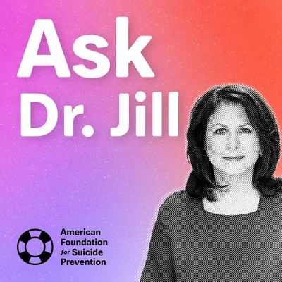 Ask Dr. Jill: The AFSP 2026 Research Awards Dinner Special