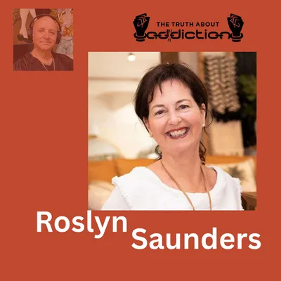 Ep122. Breaking the Invisible Chains: Roslyn Saunders on Codependency