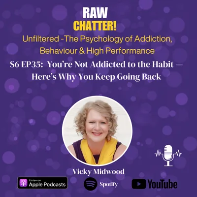 You’re Not Addicted to the Habit - Here’s Why You Keep Going Back