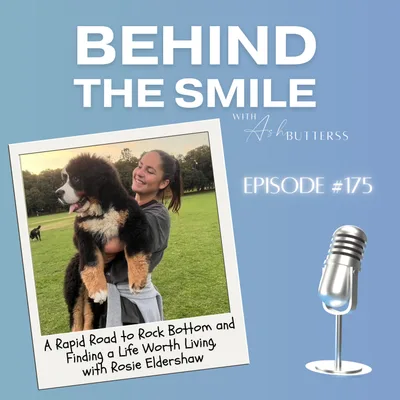 Ep 175. A Rapid Road to Rock Bottom and Finding a Life Worth Living, with Rosie Eldershaw