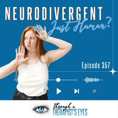 Neurodivergent or Just Human? ADHD, Autism & the Internet Self-Diagnosis Boom - Ep357