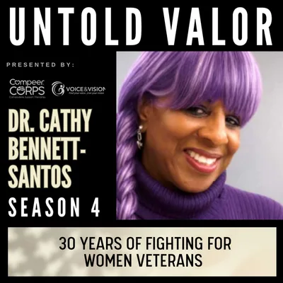 30 Years of Fighting for Women Veterans with Dr. Cathy Bennett-Santos