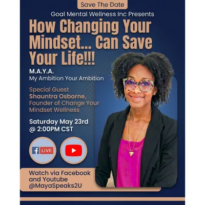 Learn How Changing Your Mindset Could Save Your Life with Health & Wellness Expert Shauntra Osborne