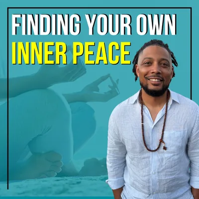 Finding Your Own Inner Peace