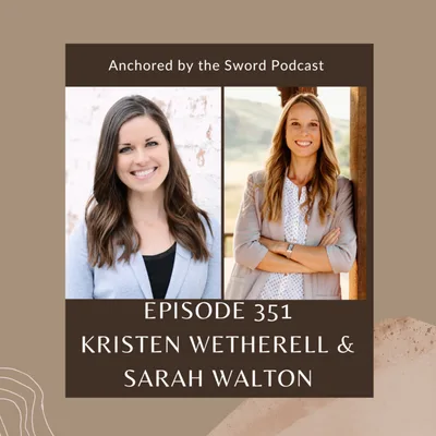 Jesus Will Meet You There: Finding Christ in Weakness, Suffering, and the Hard Places with Kristen Wetherell and Sarah Walton!