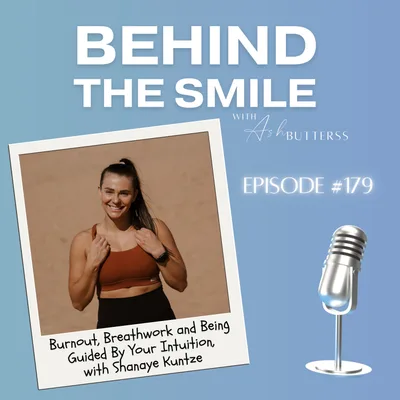 Ep 179. Burnout, Breathwork and Being Guided By Your Intuition, with Shanaye Kuntze