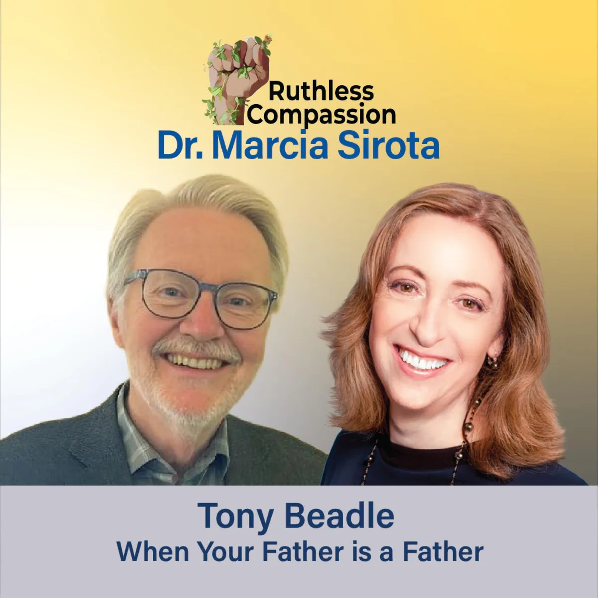 211 - When Your Father is a Father with Tony Beadle