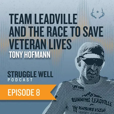 Tony Hofmann: Team Leadville and the Race to Save Veteran Lives