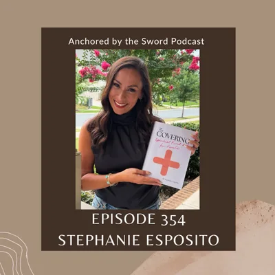 The Covering: Finding Freedom, Faith, and God's Promises with Stephanie Esposito!