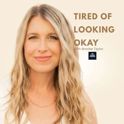 I Was So Tired of Looking Okay — with Brooke Taylor
