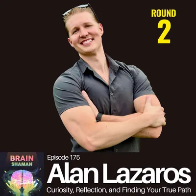 Alan Lazaros: Curiosity, Reflection, and Finding Your True Path | Episode 175