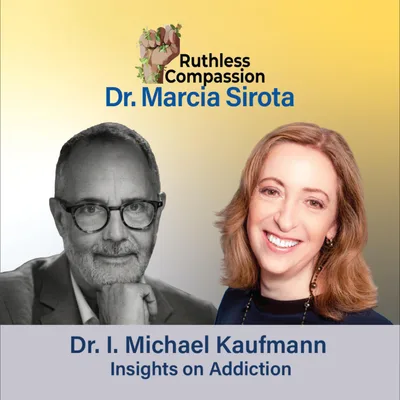 212 - Insights on Addiction with Dr. I. Michael Kaufmann