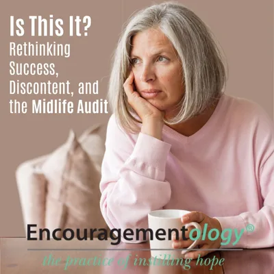 Is This It? Rethinking Success, Discontent, and the Midlife Audit