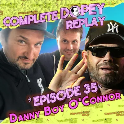 House of Pain's Danny Boy: Meth Addiction, Homelessness, Recovery & Jump Around| Dopey Replay #35