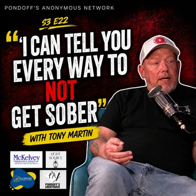 "I Can Tell You Every Way To Not Get Sober"