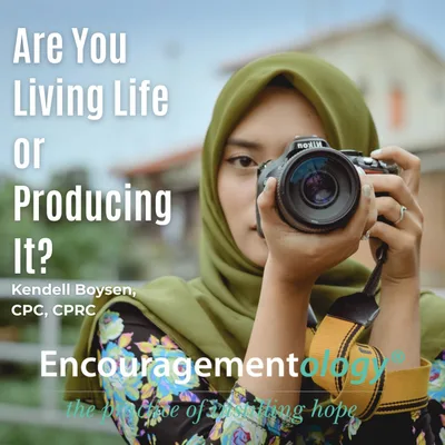 Are You Living Life or Producing It?