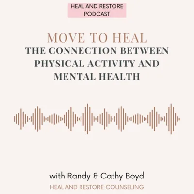 “Move to Heal: The Connection Between Physical Activity and Mental Health”