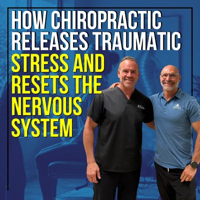 How Chiropractic Releases Traumatic Stress And Resets The Nervous System