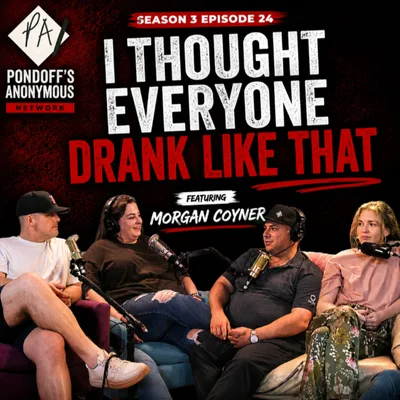 "I Thought Everyone Drank Like That" featuring Morgan Coyner