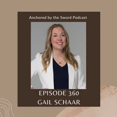 Speaking Life, Choosing Faith, and Trusting God's Promises with Gail Schaar!