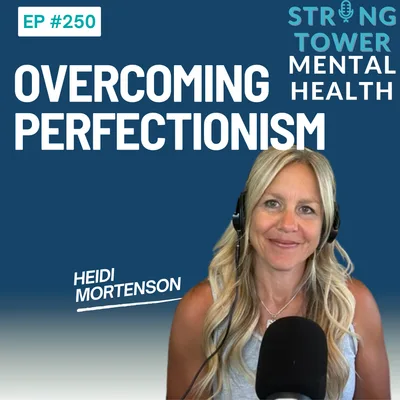 250. Overcoming Perfectionism