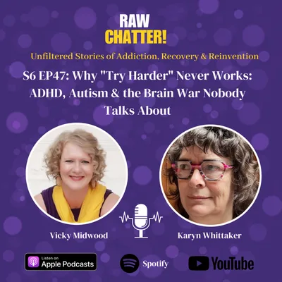 S6 EP47: Why "Try Harder" Never Works: ADHD, Autism & the Brain War Nobody Talks About