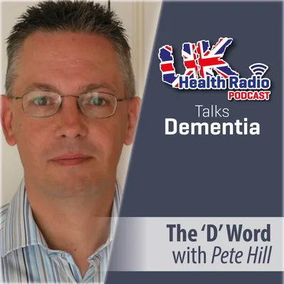 178: The 'D' Word with Pete Hill & guest Laura Middleton