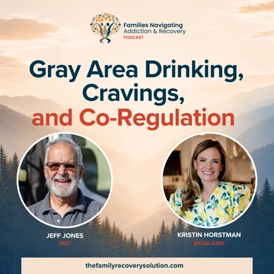 Gray Area Drinking, Cravings, and Co-Regulation with Kristin Horstman