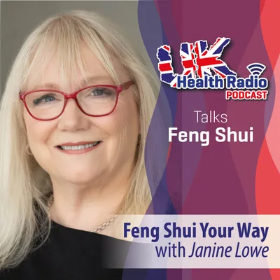 66: Feng Shui Your Way with Janine Lowe & guest Award-winning novelist JJ Flowers