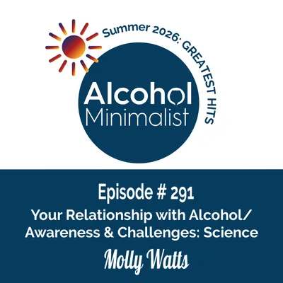 Summer's Greatest Hits: Your Relationship with Alcohol-Awareness & Challenges: Science