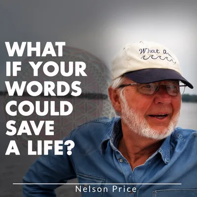 What If Your Words Could Save a Life?