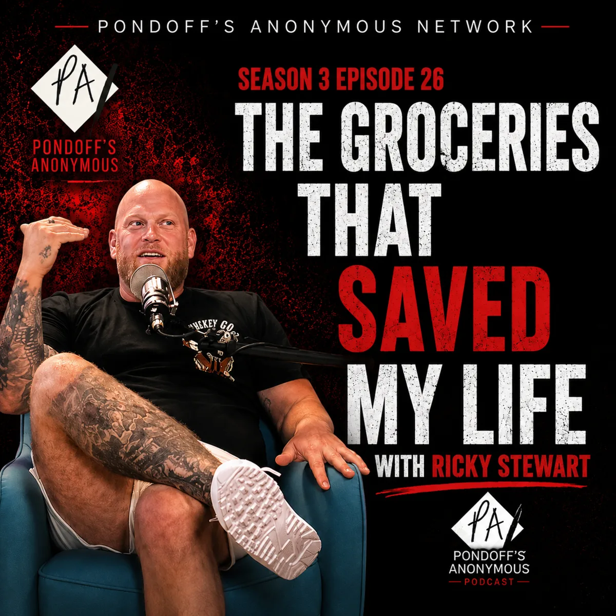Pondoff's Anonymous Season 3 Episode 26: "The Groceries That Saved My Life" featuring Ricky Stewart