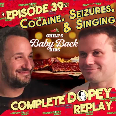 Reflections on A Garbage Bag Full of Cocaine, Chillis, The Lion Sleeps Tonight Baby Back Ribs| Dopey Greatest Hits 39