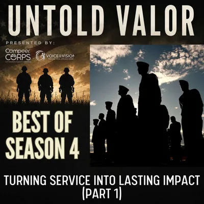 Best of Season 4: Turning Service Into Lasting Impact (Pt 1)