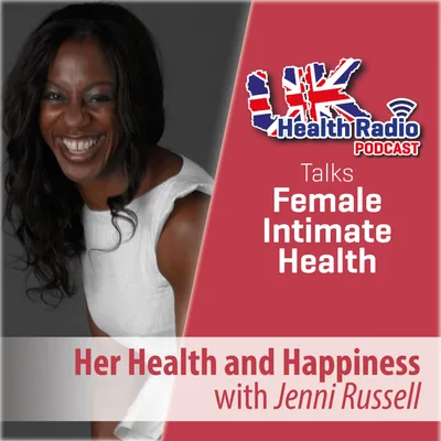 154: Her Health and Happiness with Jenni Russell - Episode 154