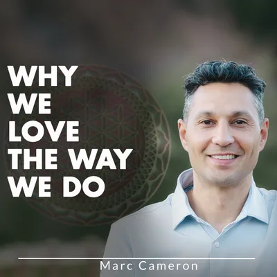 Why We Love the Way We Do