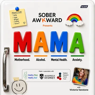 Introducing MAMA: Motherhood, Alcohol, Mental Health and Anxiety