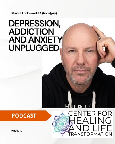Depression, Addiction and Anxiety Unplugged