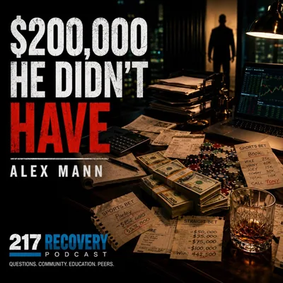Alex Mann: Addiction, Gambling, the Mob & 10 Years Clean