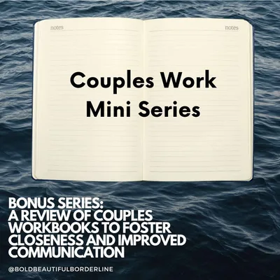Couples Work Series: Navigating Conflict (Part 2)