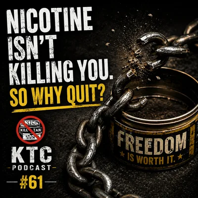 Nicotine Isn't Killing You. So Why Quit? | #61
