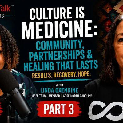 Culture Is Medicine: A Native American Approach to Addiction Recovery | Linda Oxendine Part 3