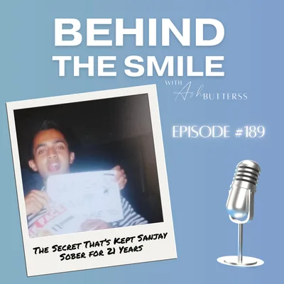 Ep 189. The Secret That’s Kept Sanjay Sober for 21 Years