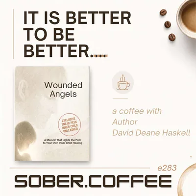 It is better to be Better - coffee with Author David Deane Haskell