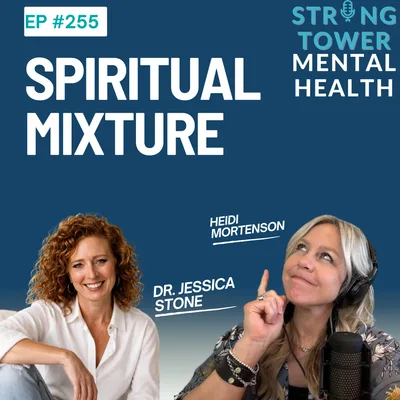 255. Discerning Spiritual Mixture With Dr. Jessica Stone