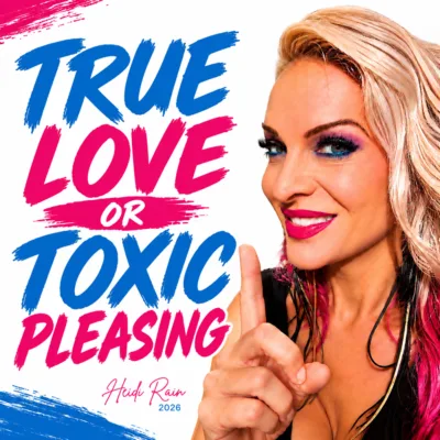Is it True Love or Toxic Pleasing?