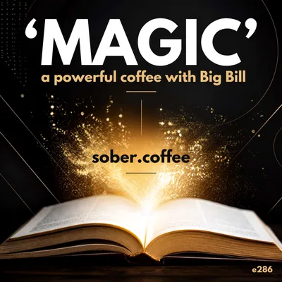 The Magic; a powerful coffee with Big Bill