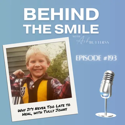 Ep 193. Why It’s Never Too Late to Heal, with Tully Johns