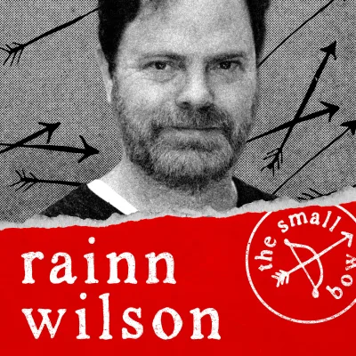 I Was an Oddball Who Wanted to Be Loved | Rainn Wilson